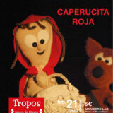 CAPERUCITA ROJA - Tropos Teatro de Títeres